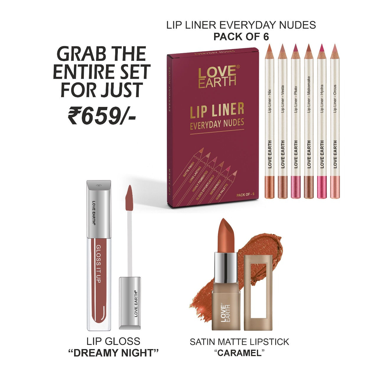 Lip Liner Everyday Nudes -Pack Of 6 | Satin Matte Lipstick - Caramel | Lip Gloss - Dreamy Night